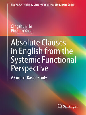 cover image of Absolute Clauses in English from the Systemic Functional Perspective